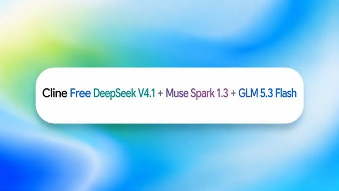 Cara Pakai DeepSeek V4.1 dan Muse Spark Gratis di Cline Desktop