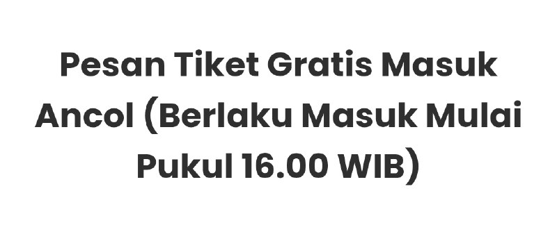 Cara Masuk Ancol Gratis Setiap Pukul 16.00