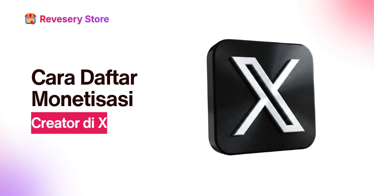 Cara Daftar Monetisasi Jadi Creator di X Alternatif Youtube Tiktok US